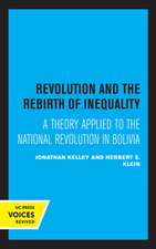 Revolution and the Rebirth of Inequality – A Theory Applied to the National Revolution in Bolivia