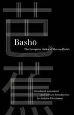 Basho – The Complete Haiku of Matsuo Basho