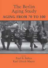 The Berlin Aging Study: Aging from 70 to 100