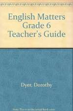 English Matters Grade 6 Teacher's Guide