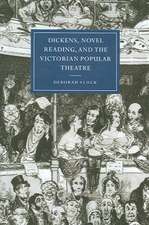 Dickens, Novel Reading, and the Victorian Popular Theatre