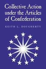 Collective Action under the Articles of Confederation