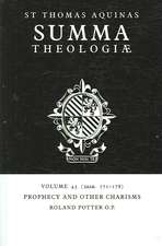 Summa Theologiae: Volume 45, Prophecy and other Charisms