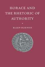 Horace and the Rhetoric of Authority