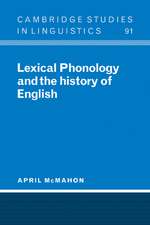 Lexical Phonology and the History of English