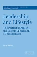 Leadership and Lifestyle: The Portrait of Paul in the Miletus Speech and 1 Thessalonians