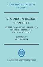 Studies in Roman Property: By the Cambridge University Research Seminar in Ancient History