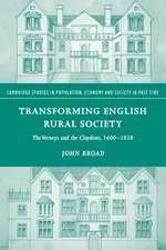 Transforming English Rural Society: The Verneys and the Claydons, 1600–1820