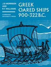 Greek Oared Ships 900–322 BC