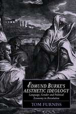 Edmund Burke's Aesthetic Ideology: Language, Gender and Political Economy in Revolution