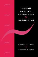 Human Capital, Employment and Bargaining