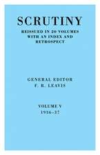 Scrutiny: A Quarterly Review vol. 5 1936-37