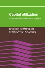 Capital Utilization: A Theoretical and Empirical Analysis