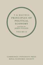 T. R. Malthus: Principles of Political Economy: Volume 2