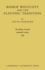 Bishop Westcott and the Platonic Tradition