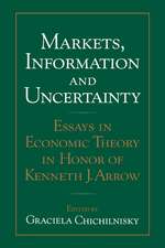 Markets, Information and Uncertainty: Essays in Economic Theory in Honor of Kenneth J. Arrow