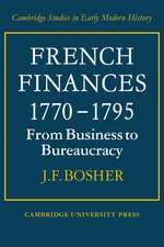 French Finances 1770–1795: From Business to Bureaucracy