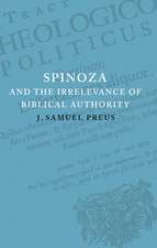 Spinoza and the Irrelevance of Biblical Authority