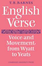 English Verse: Voice and Movement from Wyatt to Yeats