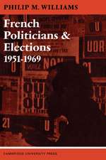 French Politicians and Elections 1951–1969