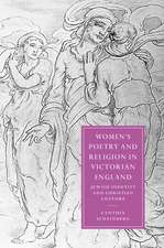 Women's Poetry and Religion in Victorian England: Jewish Identity and Christian Culture