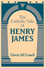 The Catholic Side of Henry James