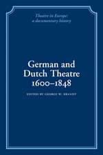 German and Dutch Theatre, 1600–1848