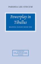 Powerplay in Tibullus: Reading Elegies Book One