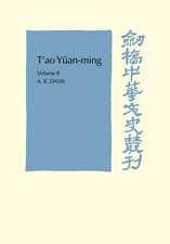 T'ao Yüan-ming: Volume 2, Additional Commentary, Notes and Biography