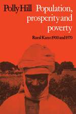 Population, Prosperity and Poverty: Rural Kano, 1900 and 1970