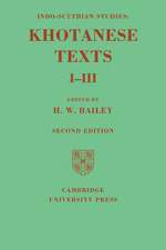 Indo-Scythian Studies: Being Khotanese Texts Volume I–III: Volume 1-3