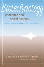 Biotechnology: Economic and Social Aspects: Issues for Developing Countries