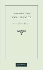 Selections from the Poems of Sir Walter Scott