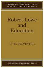 Robert Lowe and Education