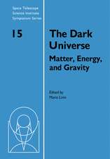 The Dark Universe: Matter, Energy and Gravity