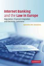 Internet Banking and the Law in Europe