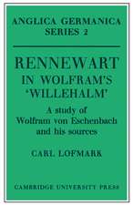 Rennewart in Wolfram's 'Willehalm': A Study of Wolfram von Eschenbach and his Sources