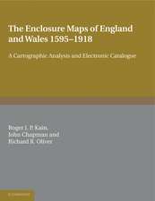 The Enclosure Maps of England and Wales 1595–1918: A Cartographic Analysis and Electronic Catalogue