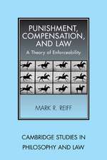 Punishment, Compensation, and Law: A Theory of Enforceability