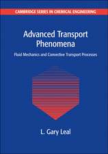 Advanced Transport Phenomena: Fluid Mechanics and Convective Transport Processes