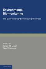 Environmental Biomonitoring: The Biotechnology Ecotoxicology Interface