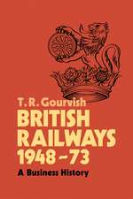 British Railways 1948–73: A Business History