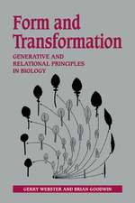 Form and Transformation: Generative and Relational Principles in Biology