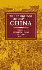 The Cambridge History of China: Volume 13, Republican China 1912–1949, Part 2