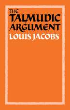 The Talmudic Argument: A Study in Talmudic Reasoning and Methodology