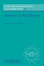 Surveys in Set Theory