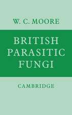 British Parasitic Fungi