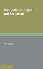 The Books of Haggai and Zechariah