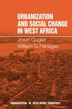 Urbanization and Social Change in West Africa