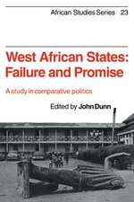 West African States: Failure and Promise: A Study in Comparative Politics